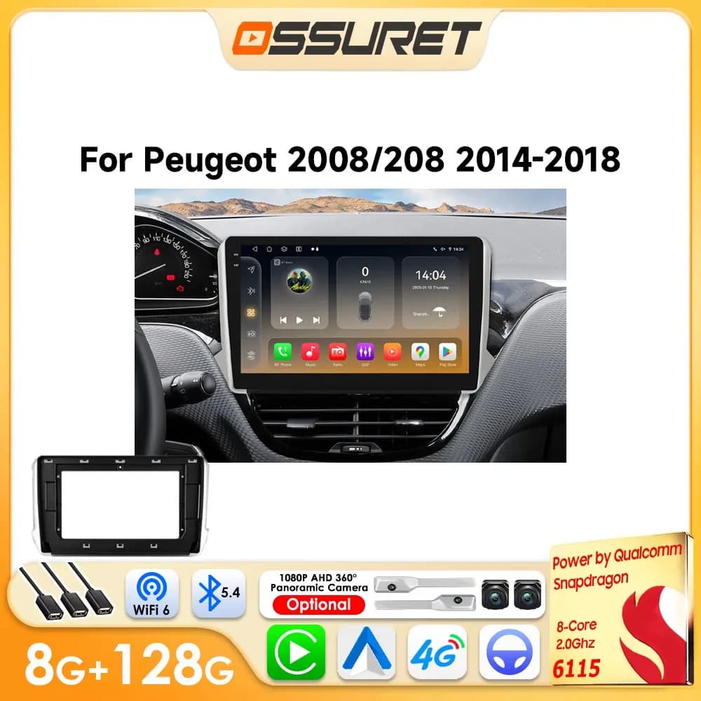 OSSURET Android Car Radio Player for Peugeot 208 2008 CC SW 2012-2018 Carplay Auto 2DIN Auto Multimedia 6115 8CORE GPS 360CAM