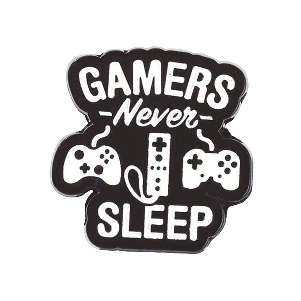 Broche, Metal - Gamers Never Sleep