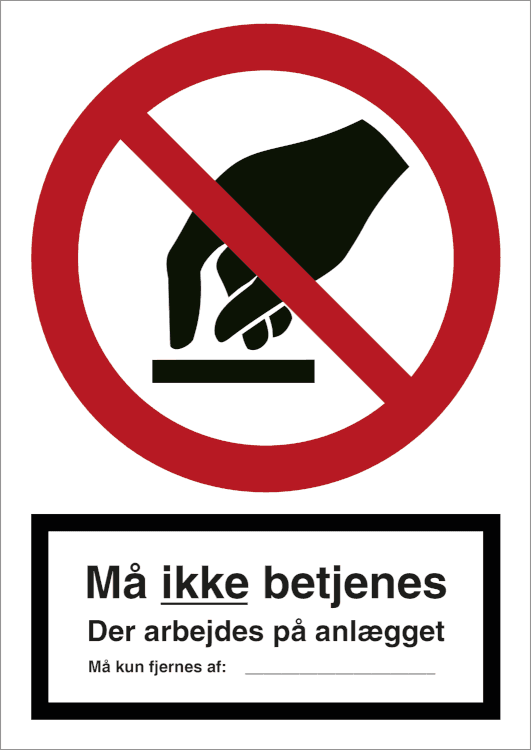 Må ikke betjenes. Der arb. på anlægget - Plast med snor - 148 x 105 mm