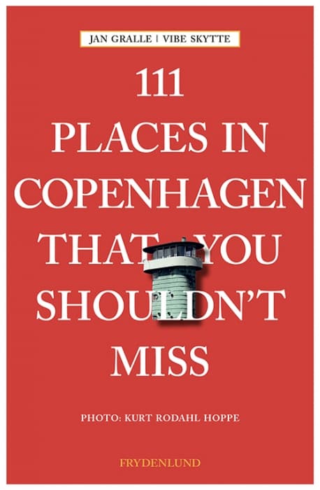 111 places in Copenhagen That You Shouldn't Miss (Bog)