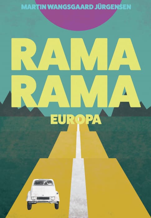 Rama Rama Europa - Bog af Martin Wangsgaard Jürgensen - Paperback