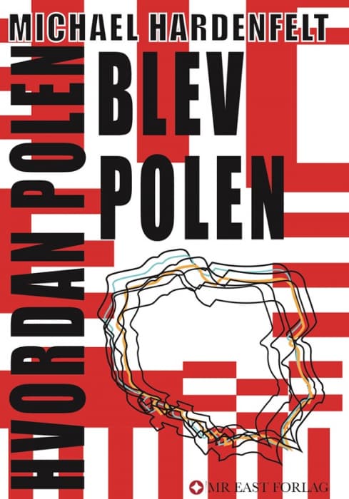 Hvordan Polen blev Polen - Bog af Michael Hardenfelt - Hæftet