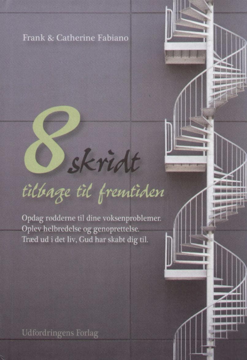 Frank & Catherine Fabiano - 8 skridt til fremtiden