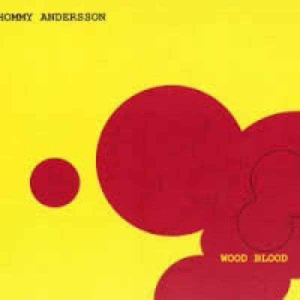 Cd thommy andersson - wood blood