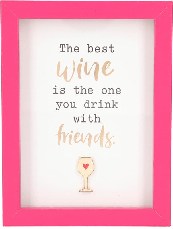 Citat - The best wine is the one you drink with friends