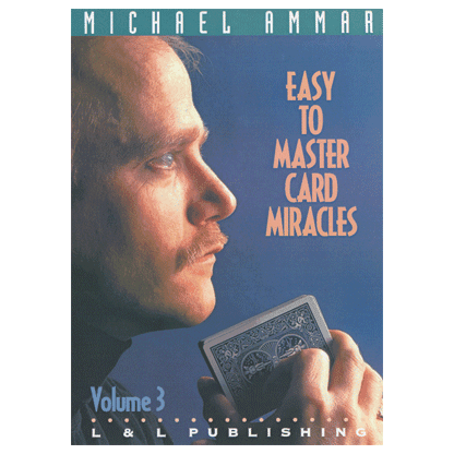 Easy to Master Card Miracles Vol. 3