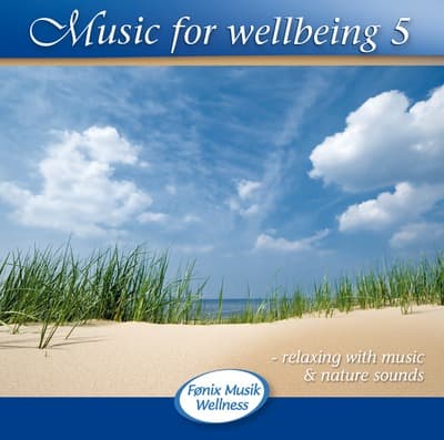 Music for Wellbeing 5 - Fønix Musik