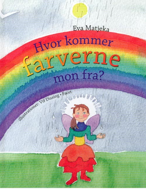 Hvor kommer farverne mon fra?