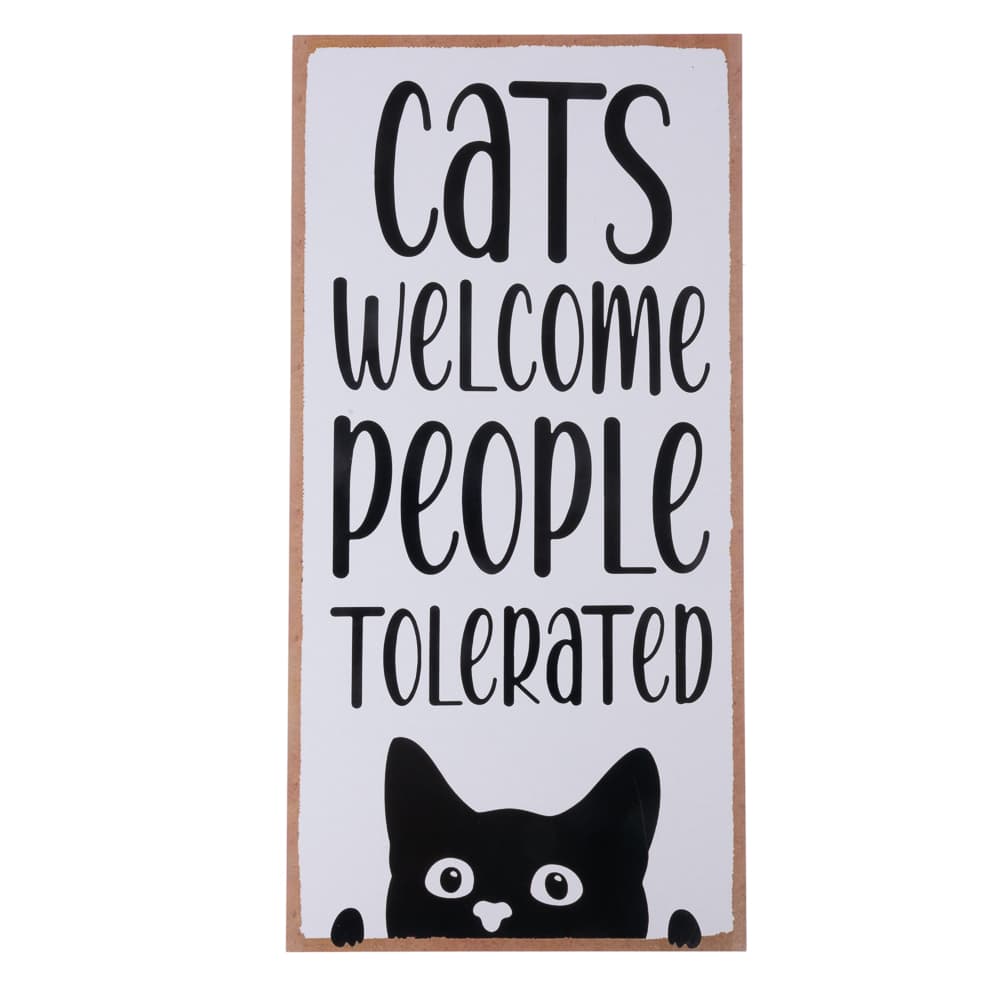 TIAKI pynteskilt "Cats Welcome, People Tolerated" - 1 stk.