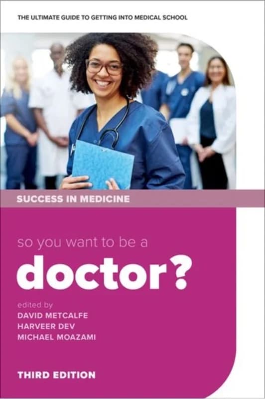 So you want to be a Doctor? - The ultimate guide to getting into medical school - - Paperback Bog - Oxford University Press - 2021 - Engelsk -