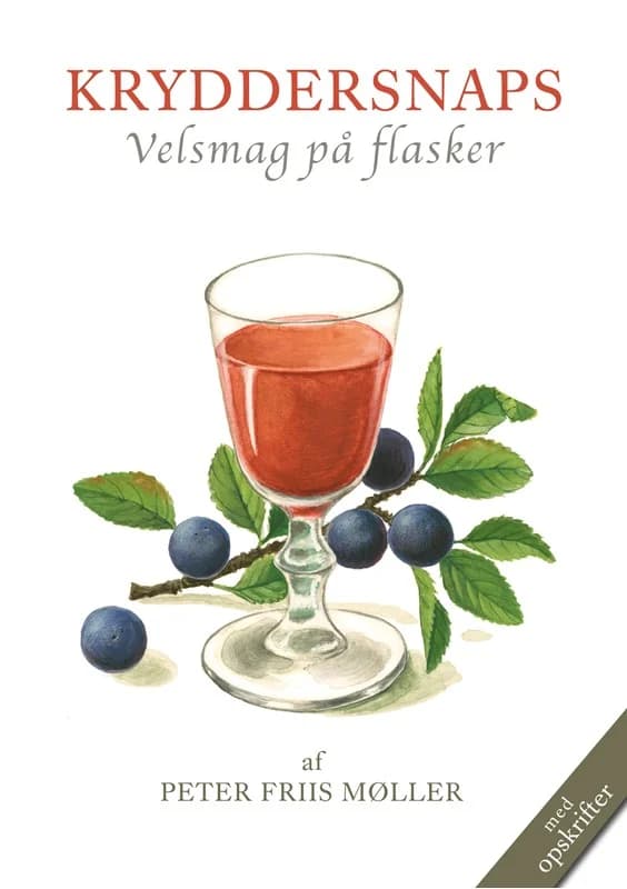 KRYDDERSNAPS - Velsmag på flasker - Peter Friis Møller - Indbundet Bog - Koustrup & Co. - 2014 - Dansk - Booktok.dk