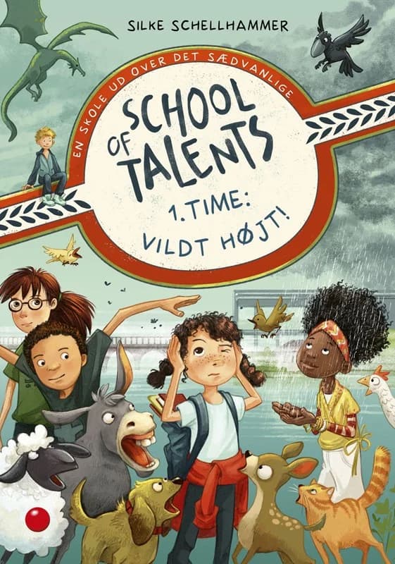 School of Talents 1. time: Vildt højt! - Silke Schellhammer - Indbundet Bog - Forlaget Bolden - 2023 - Dansk - Booktok.dk
