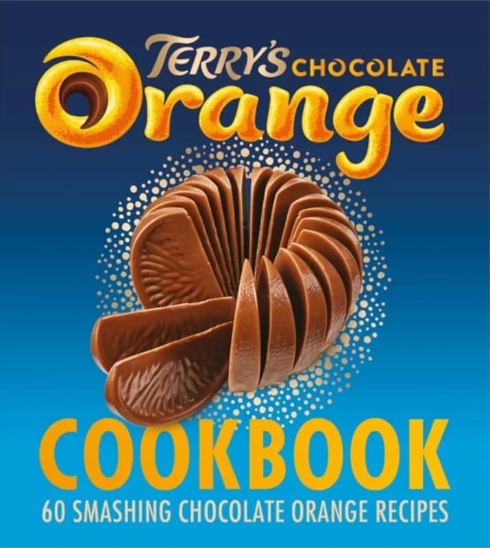 The Terry's Chocolate Orange Cookbook - 60 Smashing Chocolate Orange Recipes - Terrys - Hardback Bog - HarperCollins Publishers - 2022 - Engelsk -