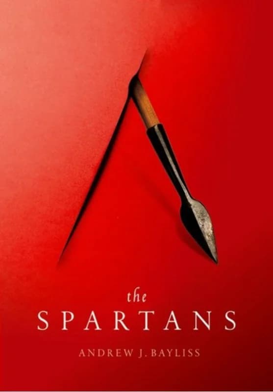 The Spartans - Andrew J. Bayliss - Hardback Bog - Oxford University Press - 2020 - Engelsk - Booktok.dk