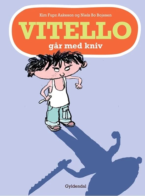 Vitello går med kniv - Vitello #6 - Kim Fupz Aakeson - Indbundet Bog - Gyldendal - 2008 - Dansk - Booktok.dk