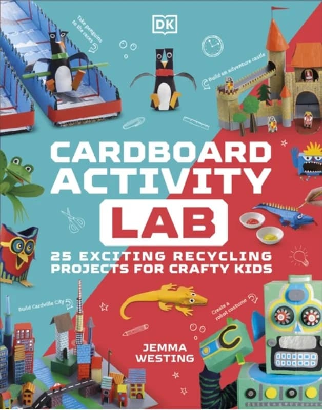 Cardboard Activity Lab - 25 Exciting Recycling Projects for Crafty Kids - Jemma Westing - Hardback Bog - Dorling Kindersley Ltd - 2023 - Engelsk -