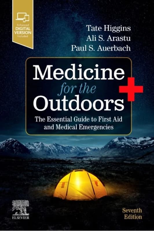 Medicine for the Outdoors - The Essential Guide to First Aid and Medical Emergencies - Paul S. Auerbach - Paperback Bog - Elsevier - Health Sciences