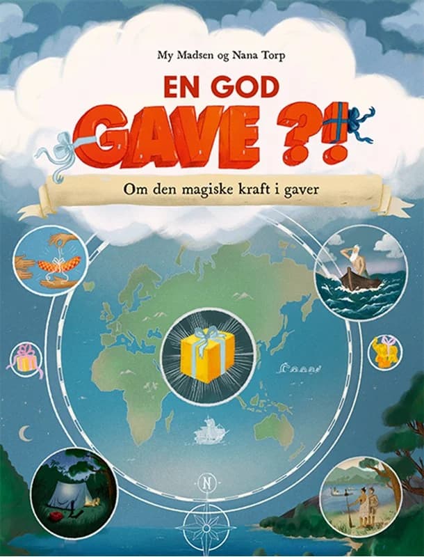 En god gave?! Om den magiske kraft i gaver - Mette My Madsen - Hardback Bog - Gads Børnebøger - 2024 - Dansk - Booktok.dk