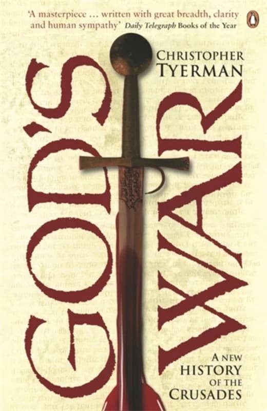 God's War - A New History of the Crusades - Christopher Tyerman - Paperback Bog - Penguin Books Ltd - 2007 - Engelsk - Booktok.dk