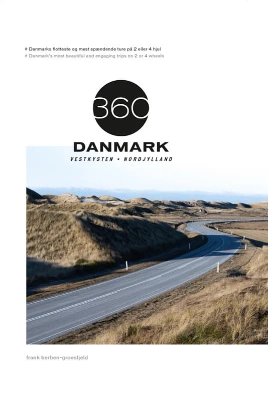 360 DANMARK - Bind 3 - Vestkysten - Nordjylland - Frank Berben Groesfjeld - Hardback Bog - Forlaget 360 ApS - 2023 - Dansk - Booktok.dk