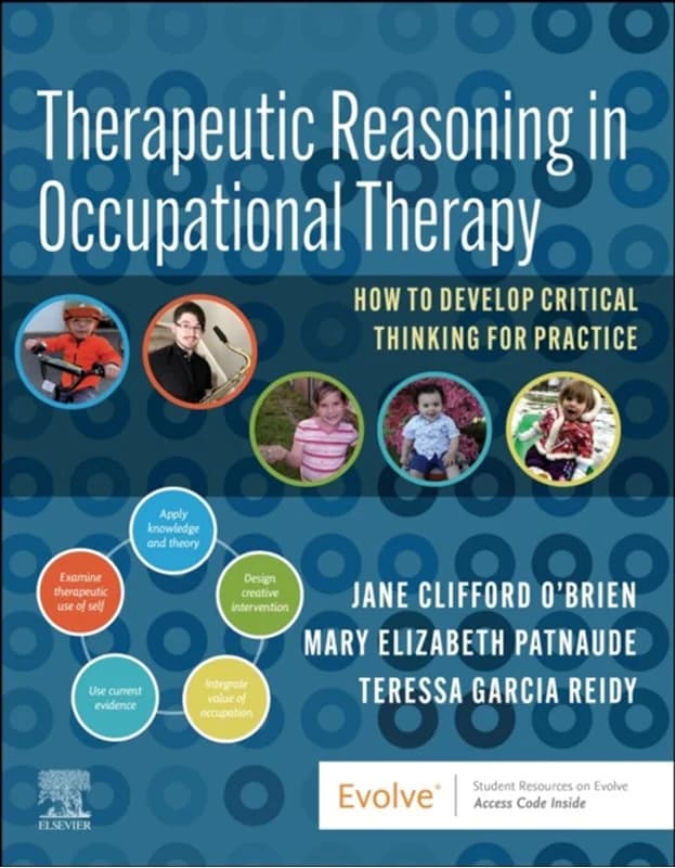 Therapeutic Reasoning in Occupational Therapy - How to develop critical thinking for practice - Jane Clifford O'brien - Paperback Bog - Elsevier -