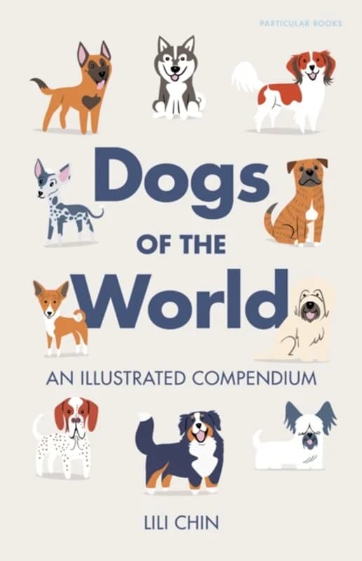 Dogs of the World - An Illustrated Compendium - Lili Chin - Hardback Bog - Penguin Books Ltd - 2025 - Engelsk - Booktok.dk