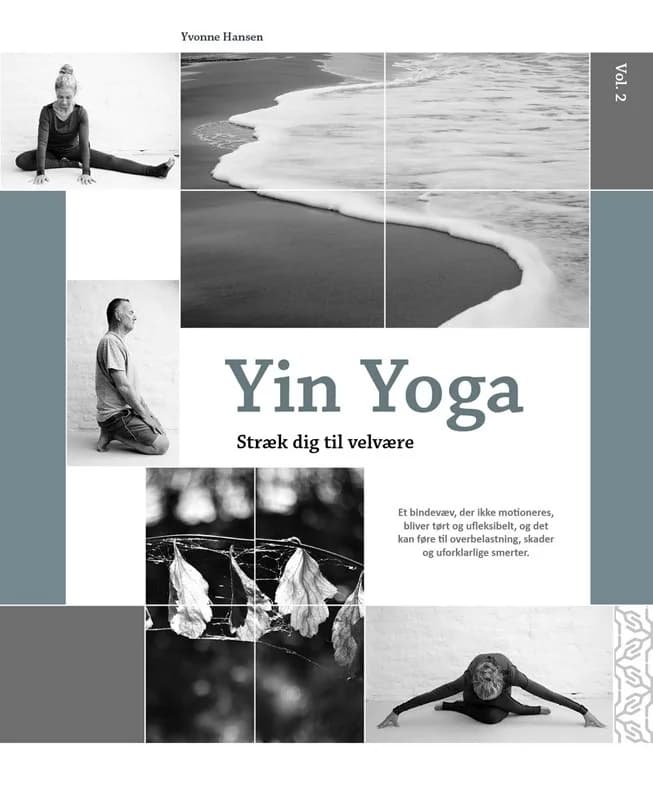 Yin Yoga - Stræk dig til velvære vol.2 - Yvonne Hansen - Hæftet Bog - BOGASIN - 2017 - Dansk - Booktok.dk