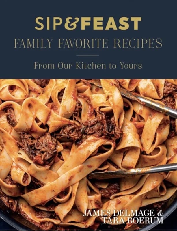 Sip & Feast: Family Favorite Recipes - From Our Kitchen to Yours - Tara Boerum - Hardback Bog - Greenleaf Book Group LLC - 2026 - Engelsk - Booktok.dk