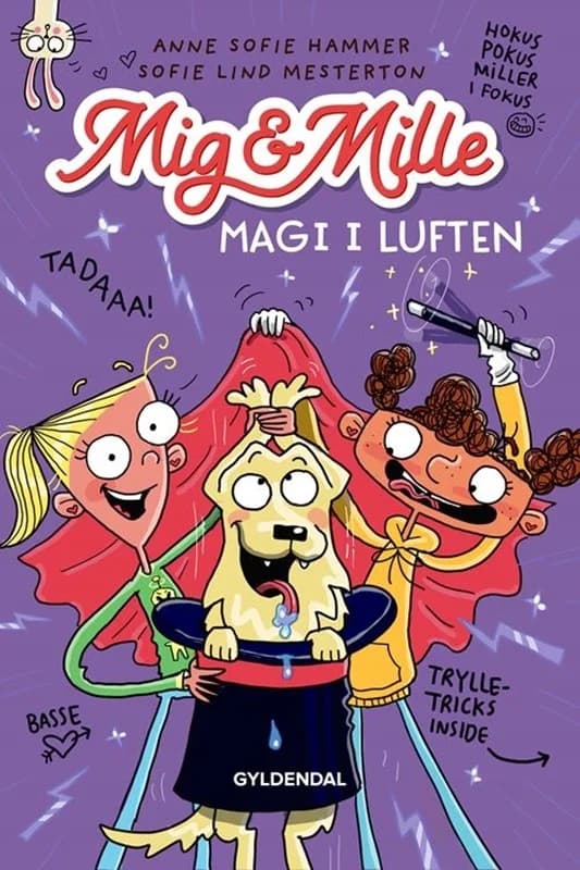 Mig & Mille - Magi i luften - Sofie Lind Mesterton - Hæftet Bog - Gyldendal - 2025 - Dansk - Booktok.dk