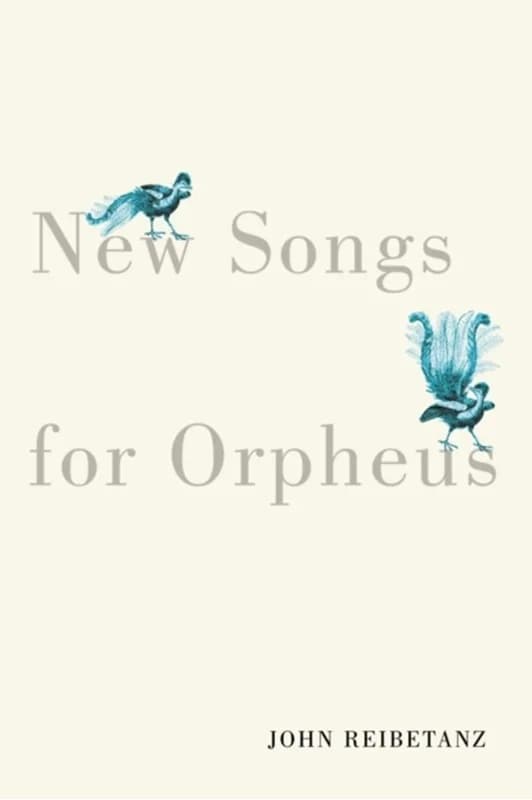 New Songs for Orpheus - John Reibetanz - Paperback Bog - McGill-Queen's University Press - 2023 - Engelsk - Booktok.dk